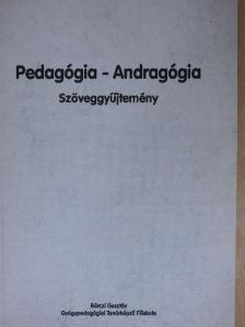 Bagdy E. - Pedagógia - Andragógia [antikvár]