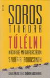 SOROS TIVADAR - Túlélni [antikvár]