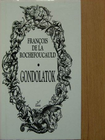 Francois de La Rochefoucauld - Gondolatok [antikvár]
