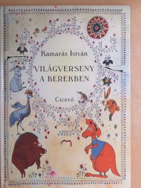 Kamarás István - Világverseny a berekben [antikvár]