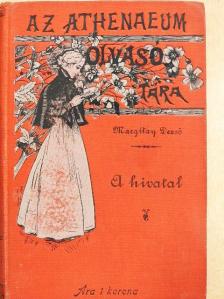 Margitay Dezső - A hivatal [antikvár]