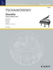 CSAJKOVSZKIJ ( TSCHAIKOWSKY) - DOUMKA. SCENE RUSTIQUE RUSSE PUR PIANO OP.59 (KOHLHASE / VINOCOUR)