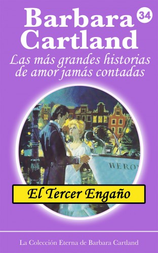Barbara Cartland - El Tercer Engano [eKönyv: epub, mobi]