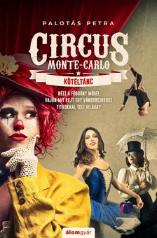 Palotás Petra - Kötéltánc - Circus Monte-Carlo 1.