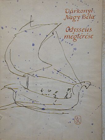 Várkonyi Nagy Béla - Odysseus megtérése [antikvár]