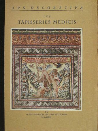 Csernyánszky Mária - Les tapisseries Medicis [antikvár]