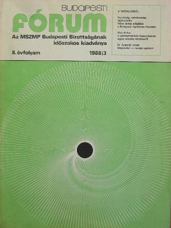 Aczél Kovách Tamás - Budapesti Fórum 1988/3. [antikvár]