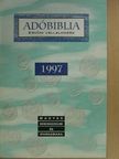 Asztalosné Zupcsán Erika - Adóbiblia 1997 [antikvár]