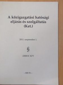 A közigazgatási hatósági eljárás és szolgáltatás [antikvár]