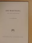 Dr. Sigfried Asche - Die Wartburg und ihre kunstwerke [antikvár]