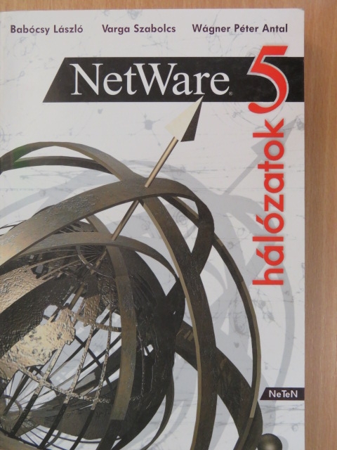 Babócsy László - NetWare 5 hálózatok - CD-vel [antikvár]