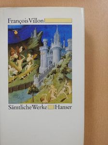 Francois Villon - Sämtliche Werke [antikvár]