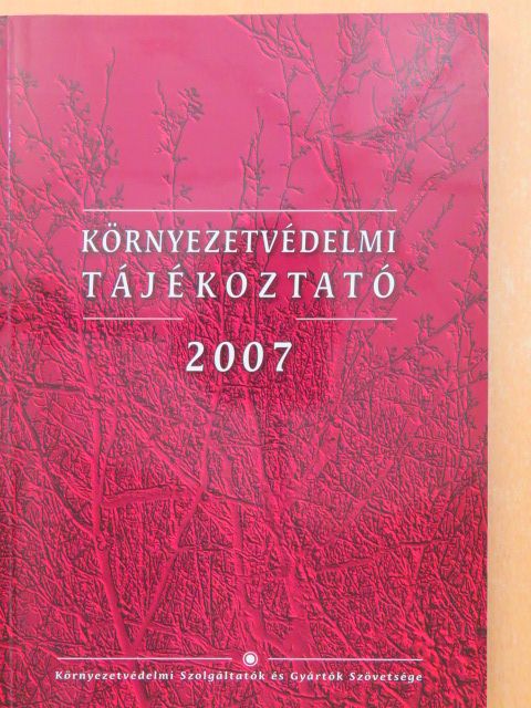 Környezetvédelmi Tájékoztató 2007 [antikvár]