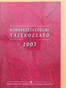 Környezetvédelmi Tájékoztató 2007 [antikvár]