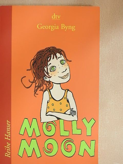Georgia Byng - Molly Moon [antikvár]