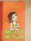 Georgia Byng - Molly Moon [antikvár]