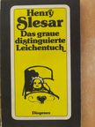 Henry Slesar - Das graue distinguierte Leichentuch [antikvár]