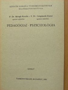 P. Dr. Balogh Katalin - Pedagógiai-pszichológia  [antikvár]