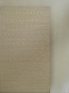 Gustav Hans Graber - Seelenspiegel des Kindes [antikvár]
