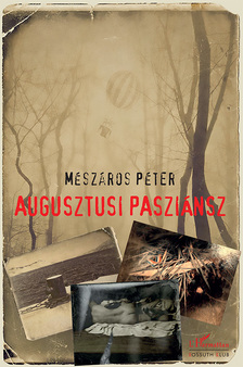 Mészáros Péter - Augusztusi pasziánsz