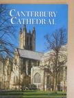 Jane Wilton-Smith - Canterbury Cathedral [antikvár]