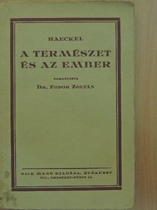 Haeckel - A természet és az ember [antikvár]