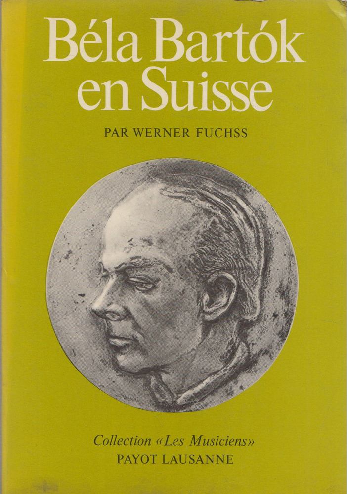 Werner Fuchss - Béla Bartók en Siusse [antikvár]