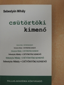 Sebestyén Mihály - Csütörtöki kimenő [antikvár]