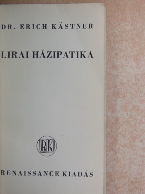 Dr. Erich Kästner - Lirai házipatika [antikvár]