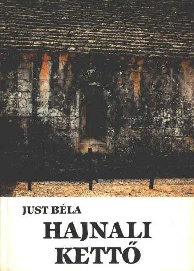 JUST BÉLA - Hajnali kettő [antikvár]
