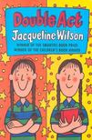 Jacqueline Wilson - Double Act [antikvár]