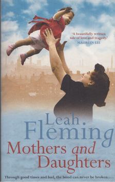 Leah Fleming - Mothers and Daughters [antikvár]