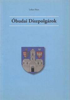 Lelkes Péter - Óbudai Díszpolgárok / Szerelmem a vibrafon [antikvár]