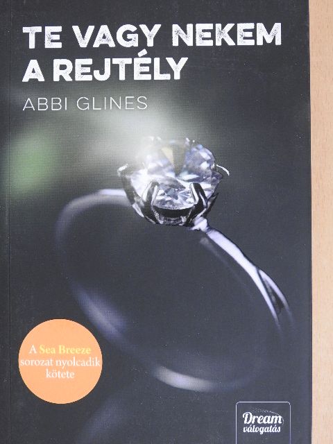 Abbi Glines - Te vagy nekem a rejtély [antikvár]