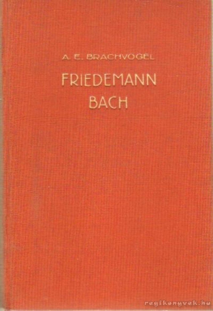 Friedmann Bach [antikvár]