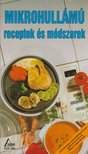 Alain Saulnier - Mikrohullámú receptek és módszerek [antikvár]