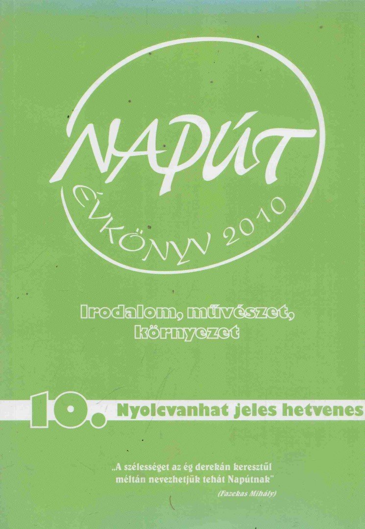 SZONDI GYÖRGY - Napút Évkönyv 2010. XI. évfolyam 10. szám [antikvár]