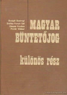 Dr. Fonyó Antal (szerk.) - Magyar büntetőjog - különös rész [antikvár]