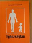 Dr. Birosz Béla - Egészségtan [antikvár]