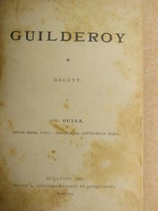 Marie Louise de la Ramée - Guilderoy I-III. [antikvár]