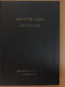 Kossuth Lajos, az ügyvéd [antikvár]