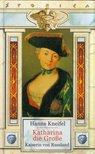 Hanns Kneifel - Katharina die Große [antikvár]