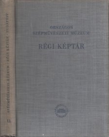 Pigler Andor - A régi képtár katalógusa II. [antikvár]