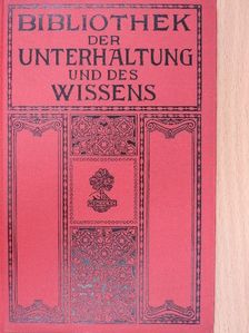 Fritz Levon - Bibliothek der Unterhaltung und des Wissens 1913/11. (gótbetűs) [antikvár]