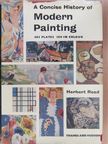Herbert Read - A Concise History of Modern Painting [antikvár]