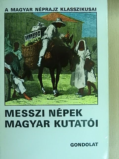 Boglár Lajos - Messzi népek magyar kutatói II. (töredék) [antikvár]