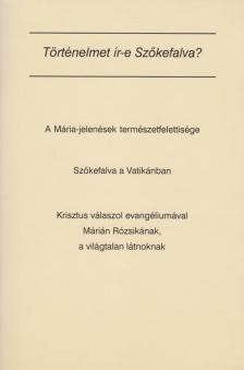 Molnár Gyula - Történelmet ír-e Szőkefalva? [antikvár]