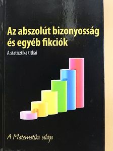 Az abszolút bizonyosság és egyéb fikciók [antikvár]