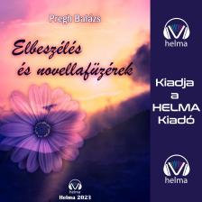 Pregh Balázs - Elbeszélés és novellafüzérek [eHangoskönyv]