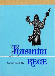 Sáraf Rásidov - Kasmíri rege (minikönyv) (számozott) [antikvár]